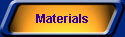 Materials